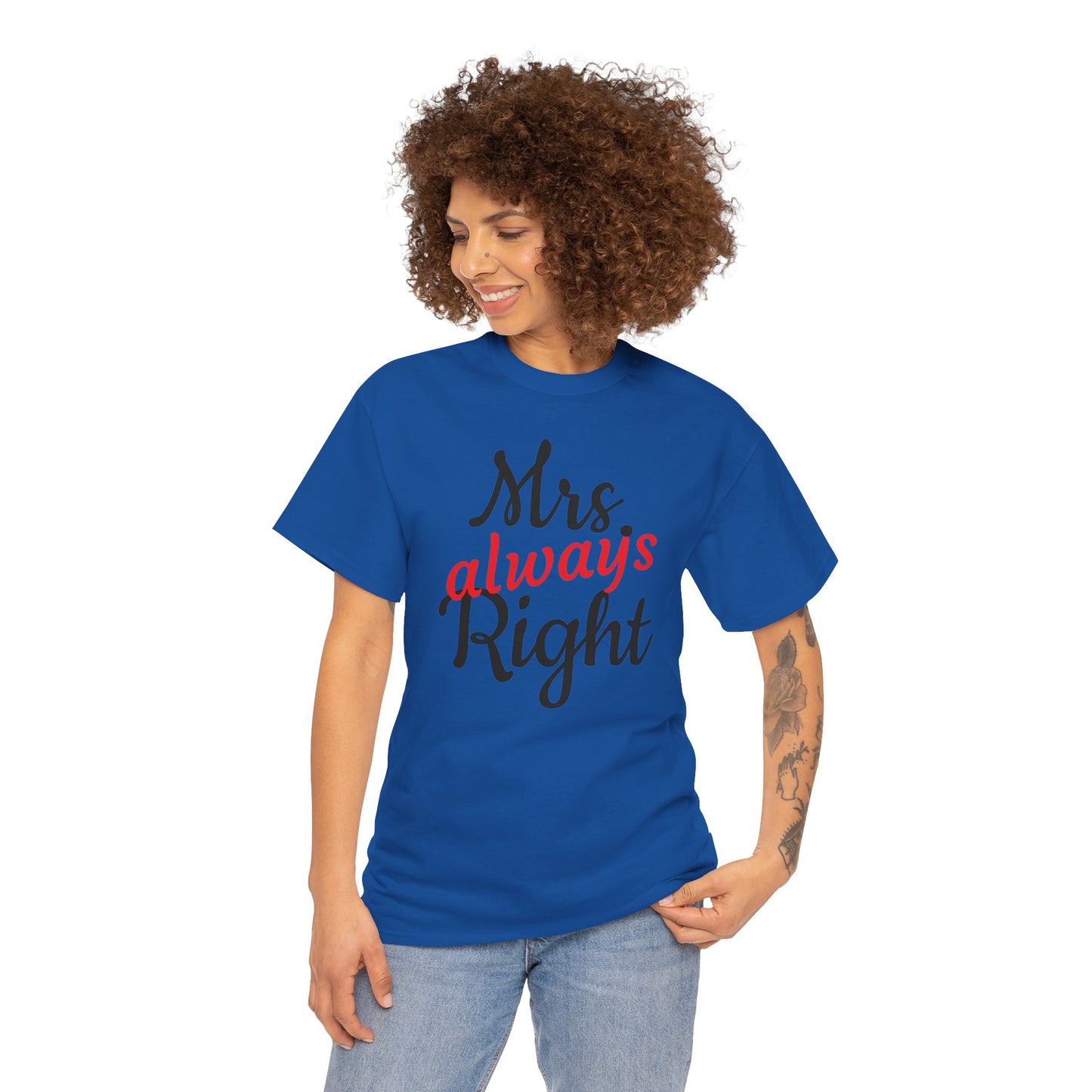 Women's Tee "MrsRight"