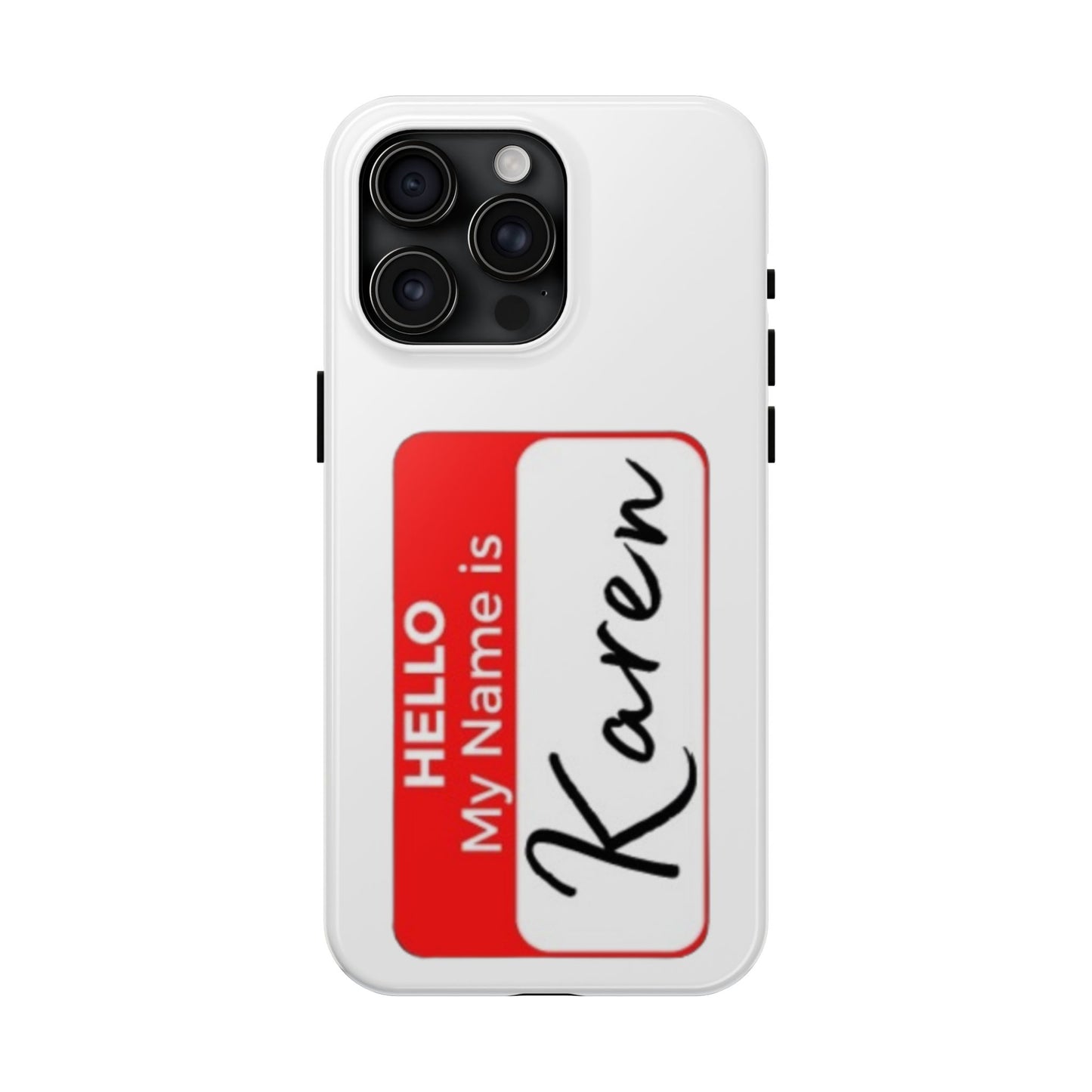 Phone Case "Karen"