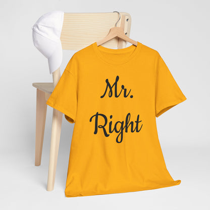 Men's Tee "MrRight"