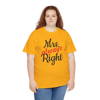 Women's Tee "MrsRight"