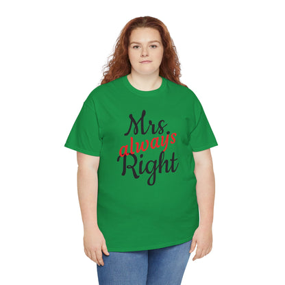 Women's Tee "MrsRight"