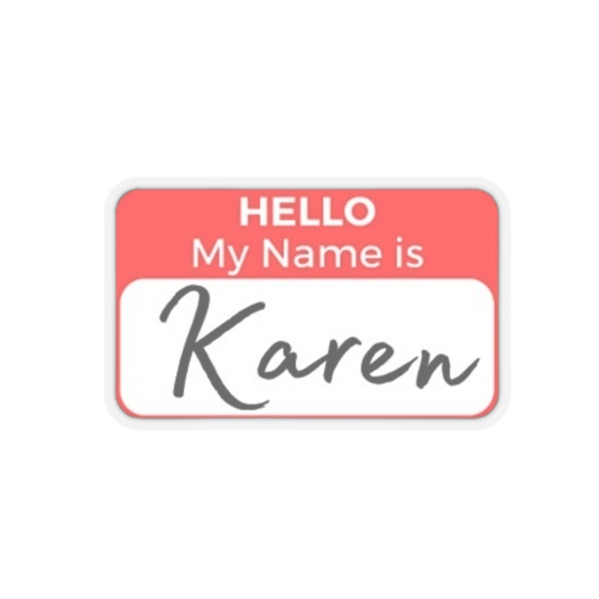 Sticker "Karen"