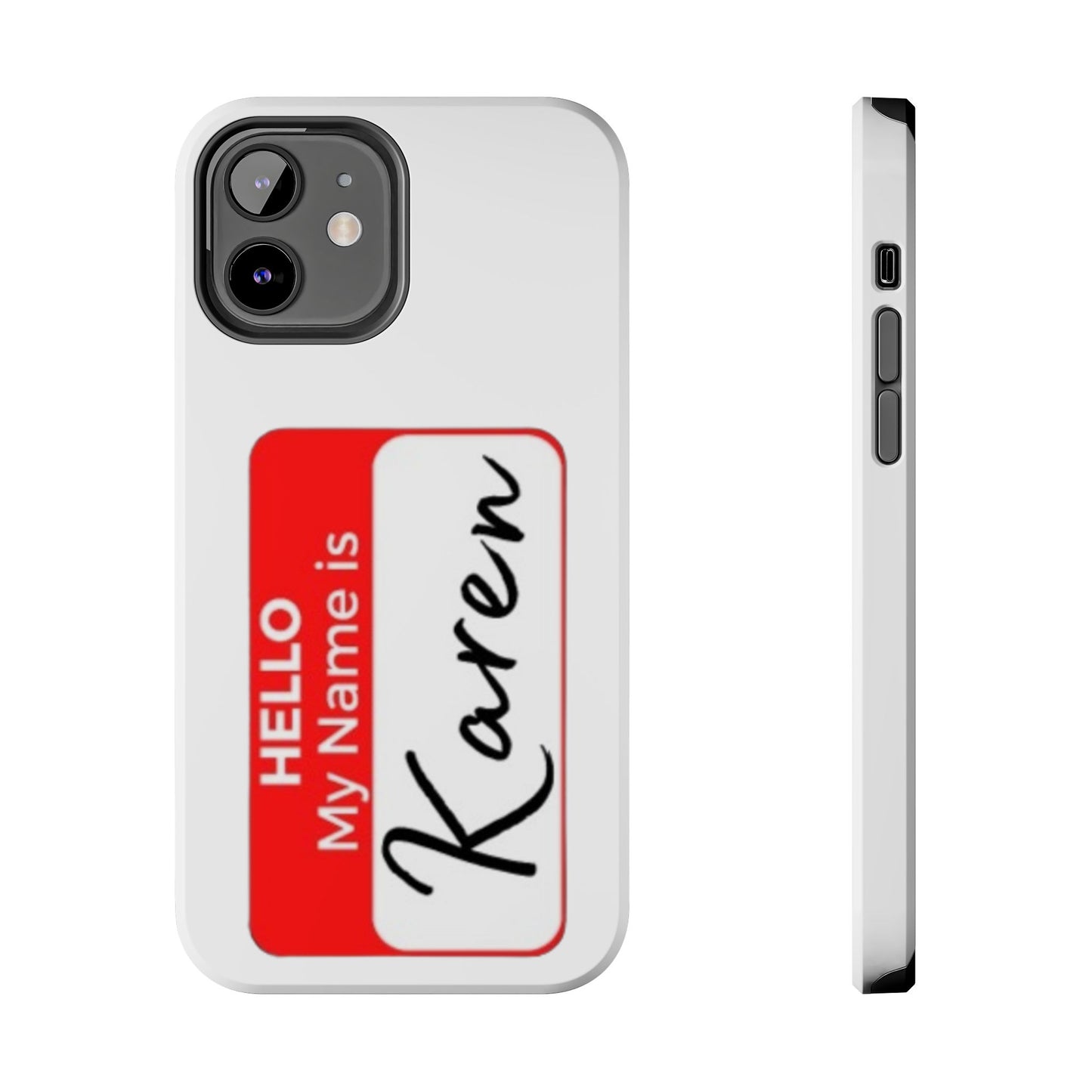 Phone Case "Karen"