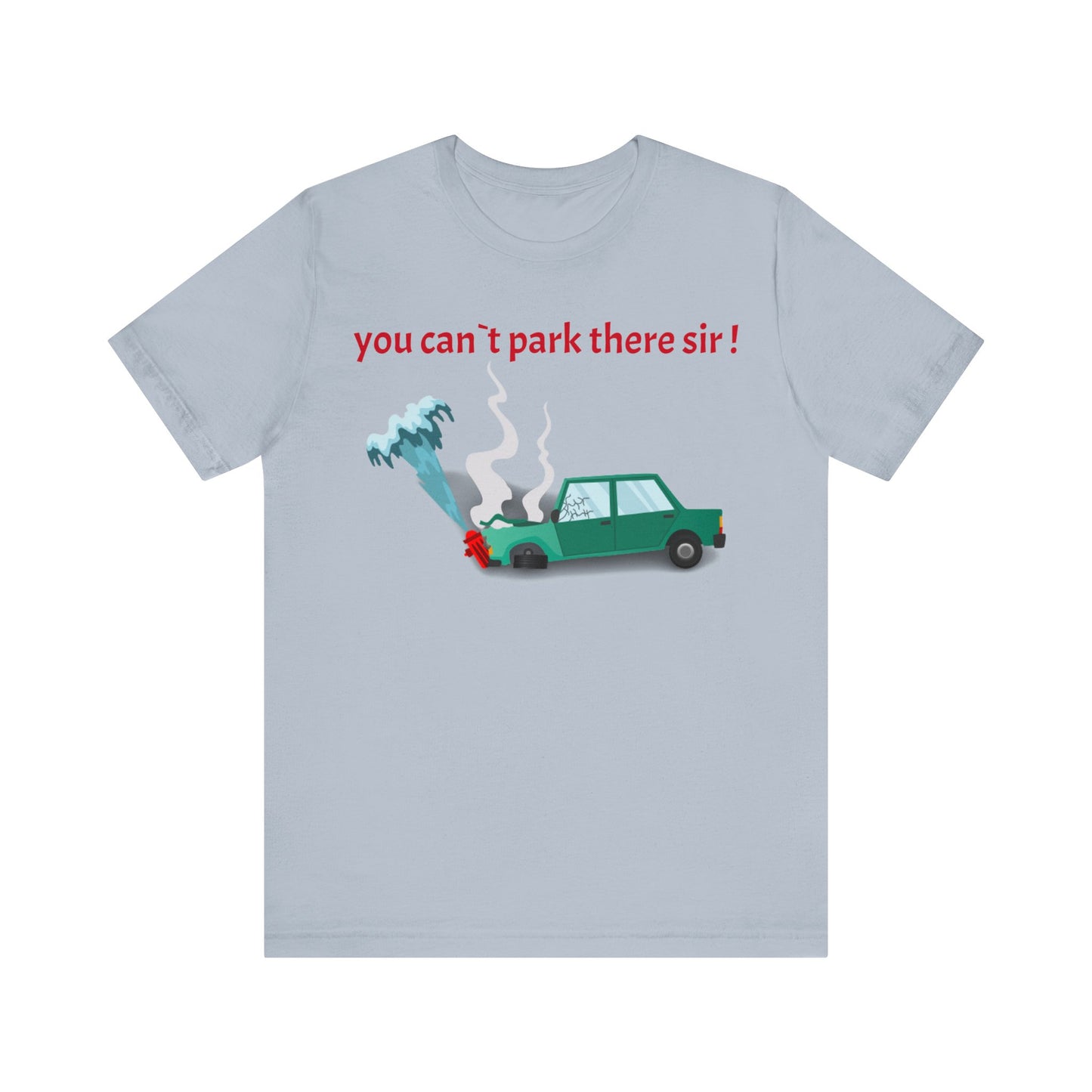 Unisex Shirt "You cant park there"3