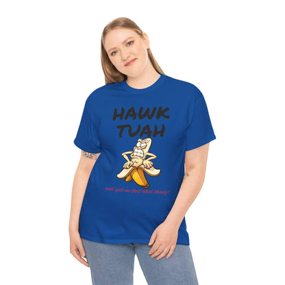 Unisex Tee "Hawktuah"