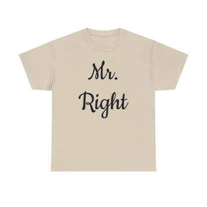 Men's Tee "MrRight"