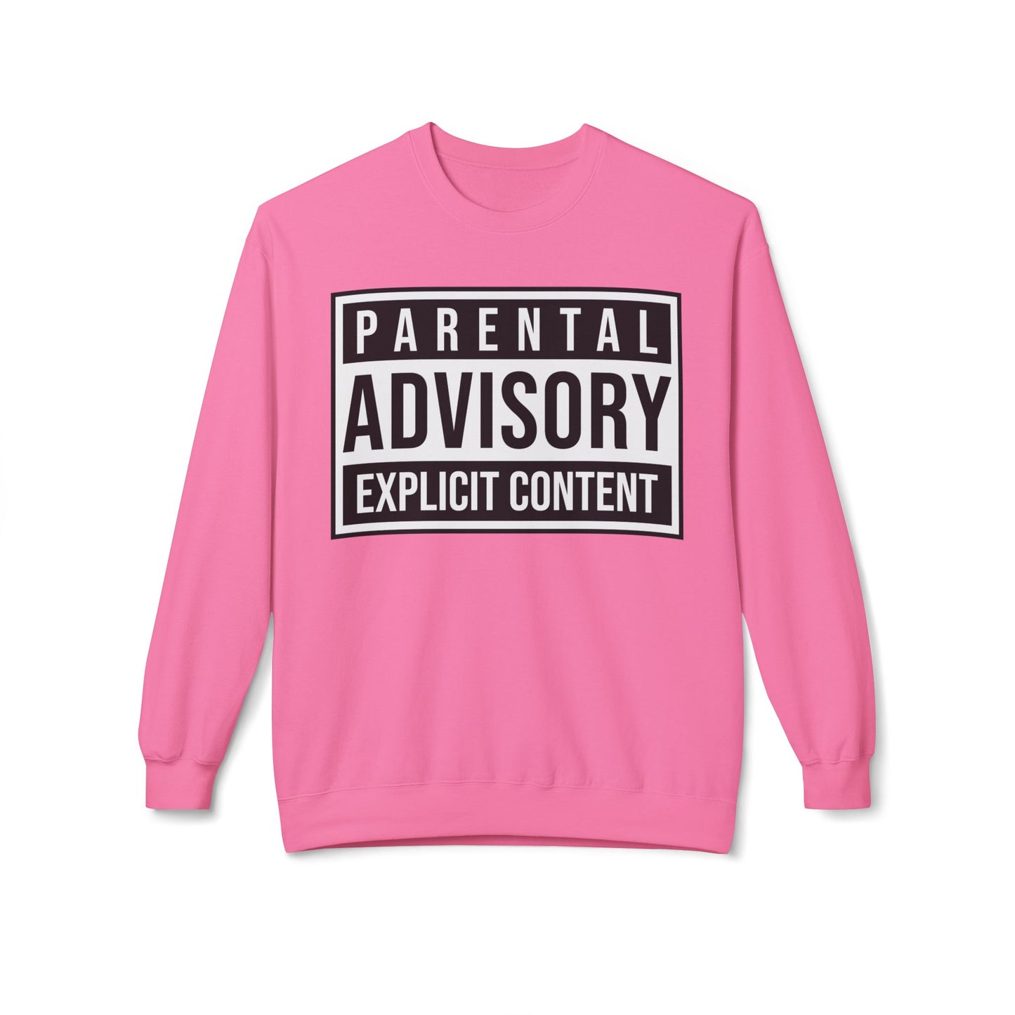 Unisex Sweatshirt "Parental Advisory"