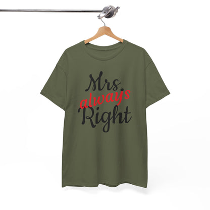 Women's Tee "MrsRight"