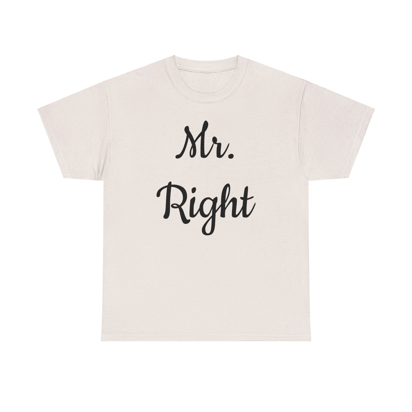 Men's Tee "MrRight"