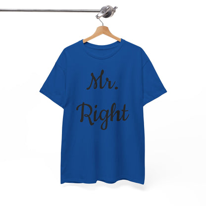 Men's Tee "MrRight"