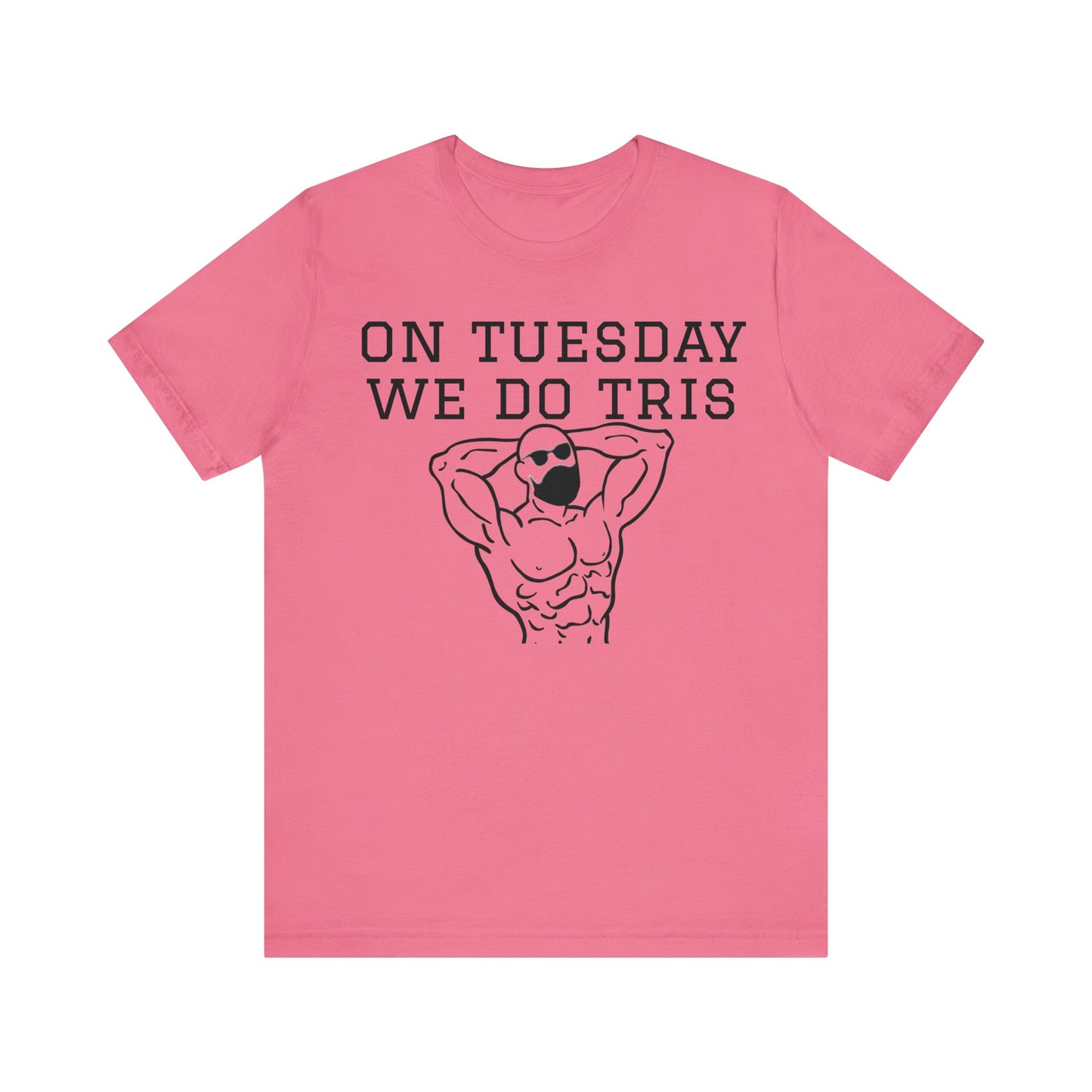 Gym Shirt "tuesday4"