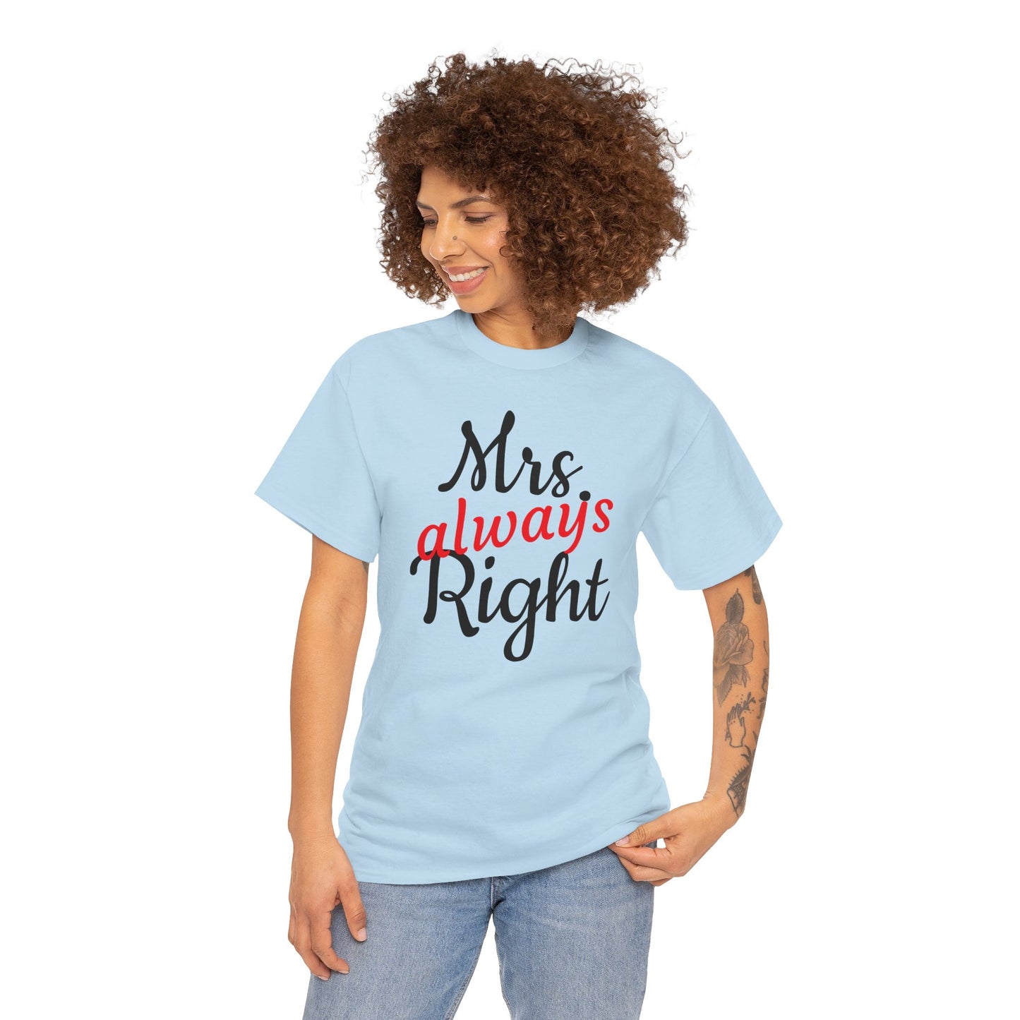 Women's Tee "MrsRight"