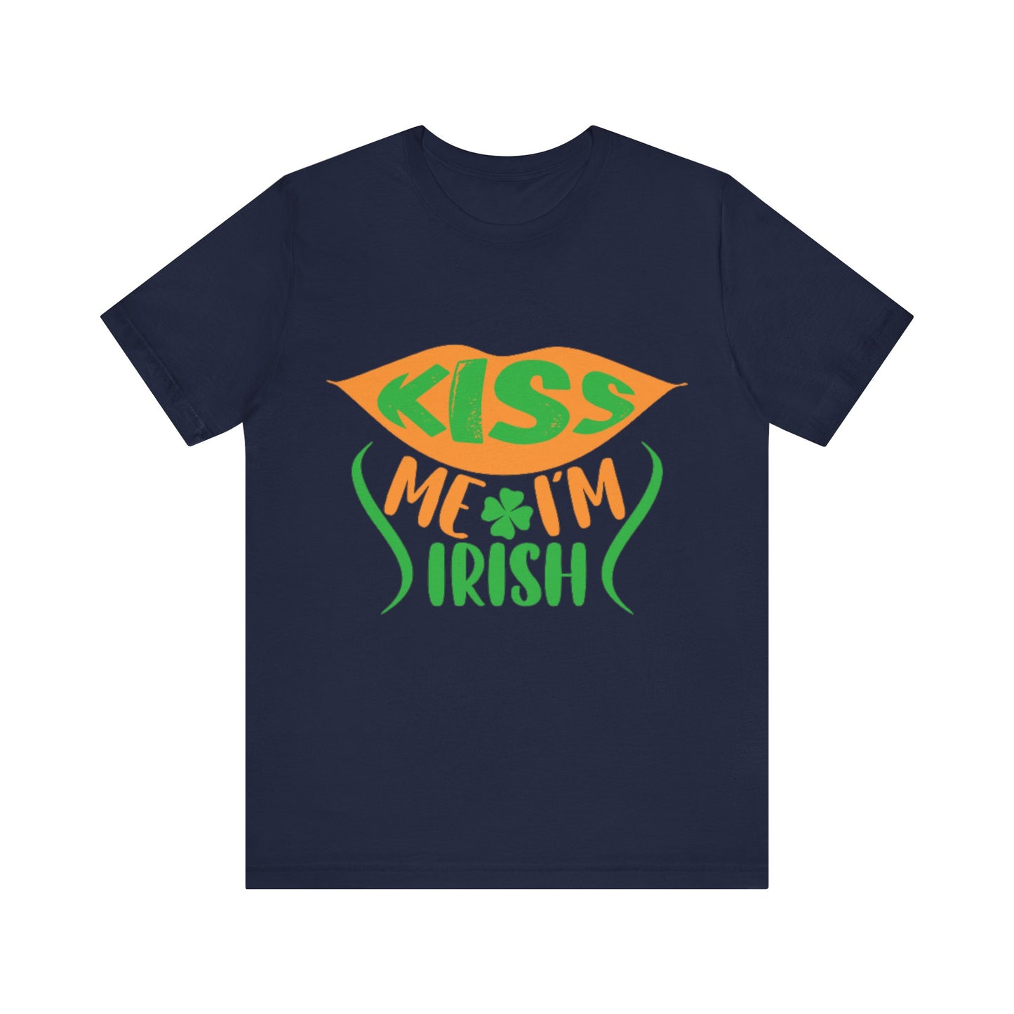 Unisex Shirt "kissmeimirish4"