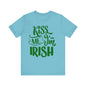 Unisex Shirt "kissmeimirish5"